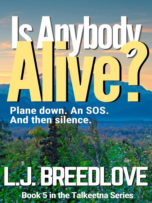 Title details for Is Anybody Alive? by L.J. Breedlove - Available